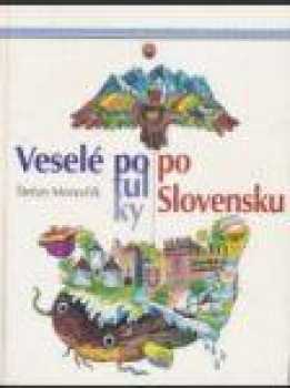Veselé potulky po Slovensku