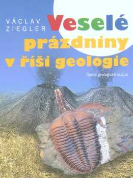 Veselé prázdniny v říši geologie