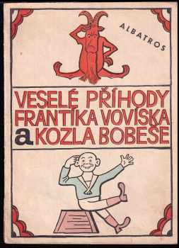 Josef Brukner: Veselé příhody Frantíka Vovíska a kozla Bobeše