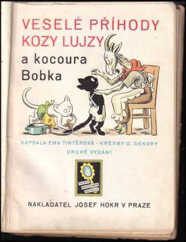 Olga Tintěrová: Veselé příhody kozy Lujzy a kocoura Bobka