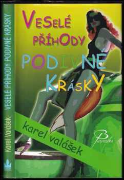 Karel Valášek: Veselé příhody podivné krásky