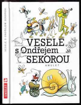Ondřej Sekora: Vesele s Ondřejem Sekorou