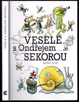 Vesele s Ondřejem Sekorou