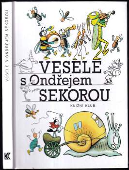 Vesele s Ondřejem Sekorou