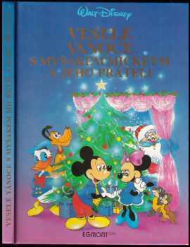 Veselé vánoce s myšákem Mickeym a jeho přáteli - Walt Disney (1991, Egmont ČSFR) - ID: 814872