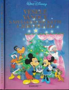 Veselé vánoce s myšákem Mickeym a jeho přáteli - Walt Disney (1991, Egmont ČSFR) - ID: 352586