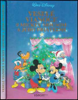 Veselé vianoce s Mickey Mousom a jeho priateľmi - Walt Disney, Tomáš Janovič (1991, Egmont ČSFR) - ID: 352588