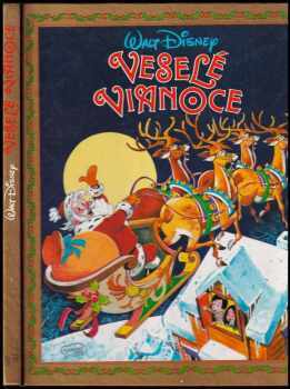 Veselé Vianoce : Z nemeckého prameňa preložila Mária Horváthová - Walt Disney (1990, Egmont ČSFR) - ID: 748354