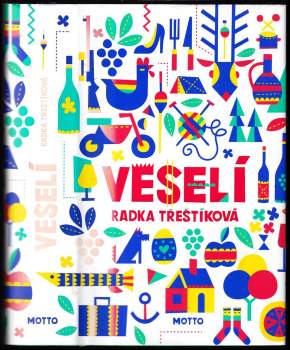 Radka Třeštíková: Veselí