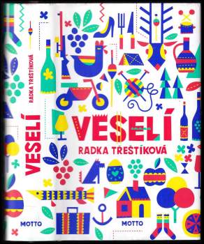 Radka Třeštíková: Veselí