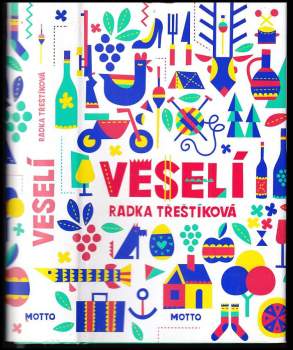 Radka Třeštíková: Veselí