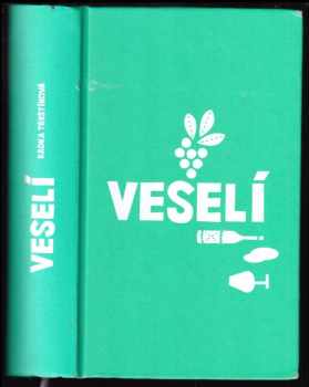 Radka Třeštíková: Veselí