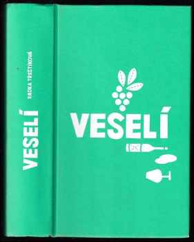 Radka Třeštíková: Veselí