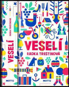 Radka Třeštíková: Veselí