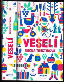 Radka Třeštíková: Veselí