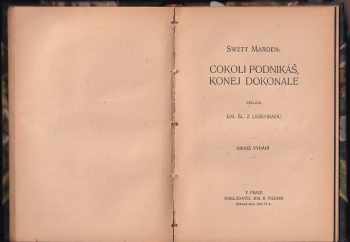 Orison Swett Marden: Cokoli podnikáš, konej dokonale