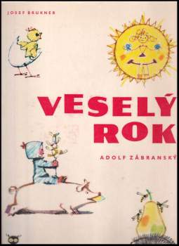 Josef Brukner: Veselý rok