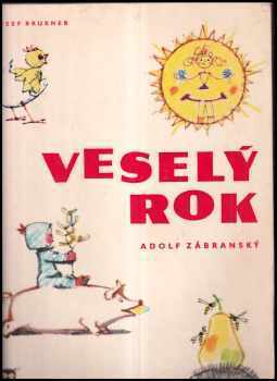 Veselý rok - Adolf Zábranský, Josef Brukner (1971, Albatros) - ID: 2287894