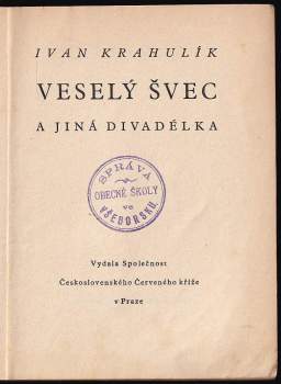 Ivan Krahulík: Veselý švec a jiná divadélka