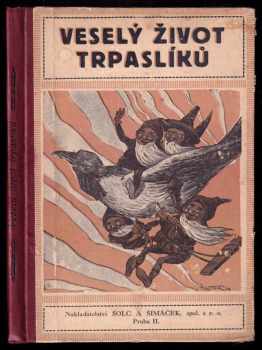 Veselý život trpaslíků