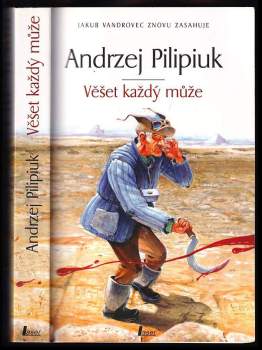 Andrzej Pilipiuk: Věšet každý může