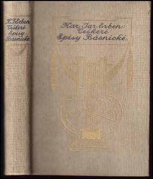 Karel Jaromír Erben: Veškeré spisy básnické