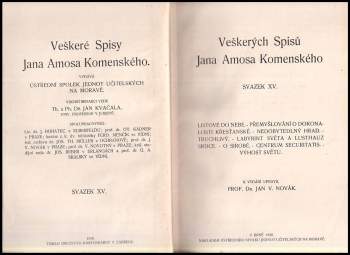 Jan Amos Komenský: Veškerých spisů Jana Amosa Komenského svazek XV