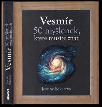 Vesmír : 50 myšlenek, které musíte znát