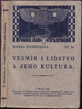 Růžena Studničková: Vesmír a lidstvo a jeho kultura