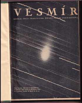 Otakar Matoušek: Vesmír - časopis československých přírodovědců - ročník XXV. - 1946 - 1947 - čísla 1-10 + ročník XXVI. - 1947 - 1948 - čísla 1-10 - 2 KOMPLETNÍ ROČNÍKY