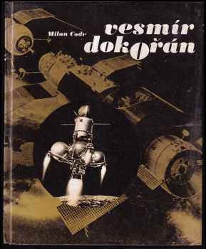 Milan Codr: Vesmír dokorán