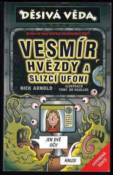 Nick Arnold: Vesmír, hvězdy a slizcí ufoni