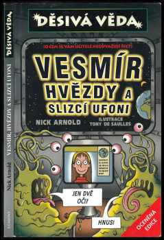 Vesmír, hvězdy a slizcí ufoni