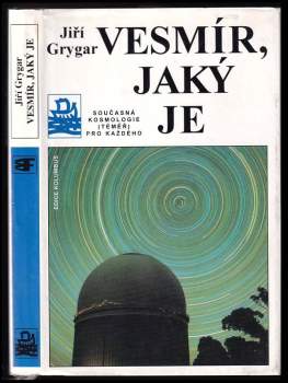 Jiří Grygar: Vesmír, jaký je