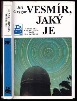 Jiří Grygar: Vesmír, jaký je