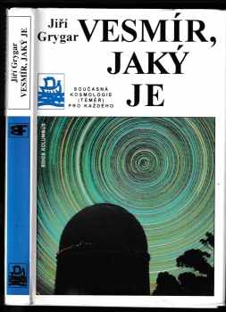 Jiří Grygar: Vesmír, jaký je