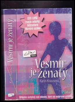 Vesmír je ženatý