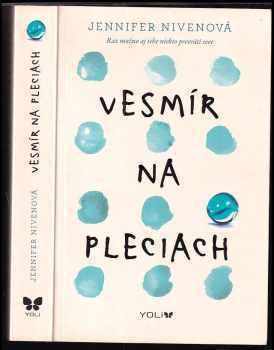 Jennifer Niven: Vesmír na pleciach