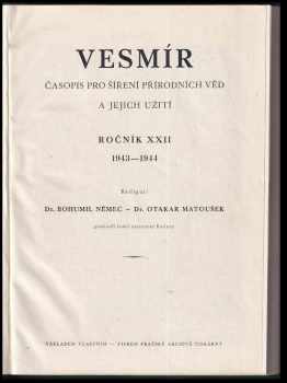 Otakar Matoušek: Vesmír Ročník 22 KOMPLET - časopis pro šíření přírodních věd a jejich užití