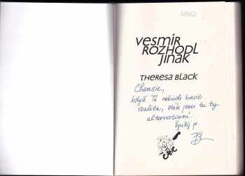 Theresa Black: Vesmír rozhodl jinak
