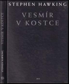 S. W Hawking: Vesmír v kostce