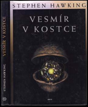 S. W Hawking: Vesmír v kostce