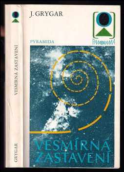 Jiří Grygar: Vesmírná zastavení