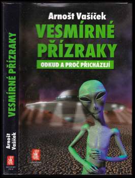 Arnošt Vašíček: Vesmírné přízraky