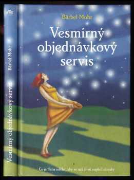 Bärbel Mohr: Vesmírný objednávkový servis