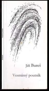 Jiří Bureš: Vesmírný poutník
