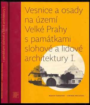 Vesnice a osady na území Velké Prahy s památkami slohové a lidové architektury