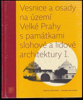 Vesnice a osady na území Velké Prahy s památkami slohové a lidové architektury