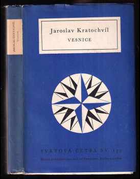 Vesnice : Povídky - Jaroslav Kratochvíl (1958, Státní nakladatelství krásné literatury, hudby a umění) - ID: 473717