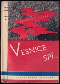 Petar Pecija Petrović: Vesnice spí